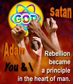 mans rebellion against god